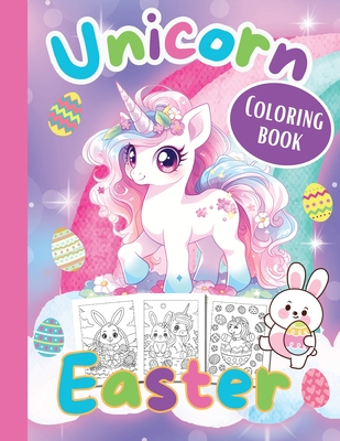 Unicorn Easter Coloring Book -Easter Coloring Books for Kids - S. A. Rodriguez Publishing
