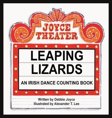 Leaping Lizards: An Irish Dance Counting Book - Debbie Joyce