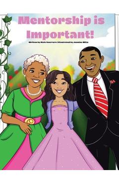 Coperta cărții 'Mentorship is Important! - Elsie Guerrero'