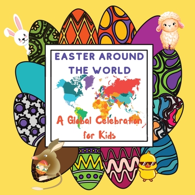 Easter Around The World for Kids - Travel With A. Spin