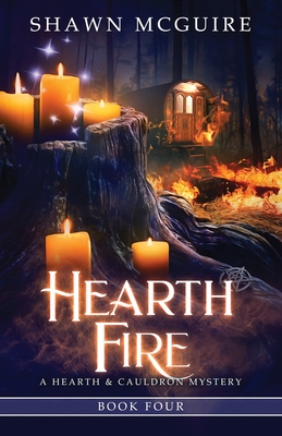 Hearth Fire: A Cozy Culinary Murder Mystery - Shawn Mcguire