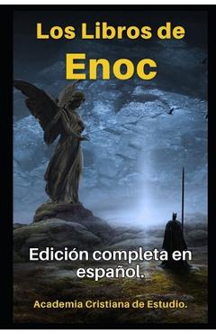 Poza produsului Los Libros de Enoc en español: Texto original completo, con comentarios y anexos. - Academia Cristiana
