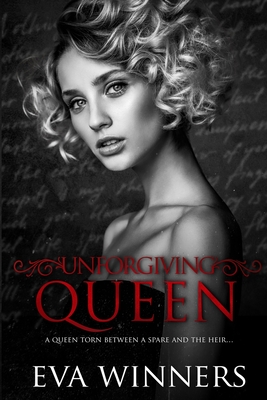 Unforgiving Queen: A Dark Mafia Romance - Eva Winners