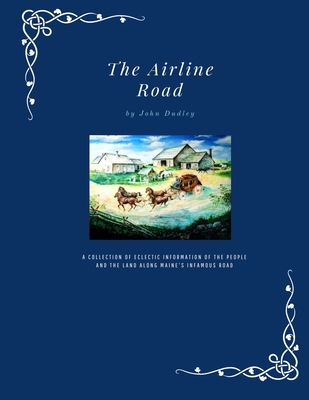The Airline Road - John Dudley