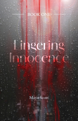 Lingering Innocence - Maya Scott