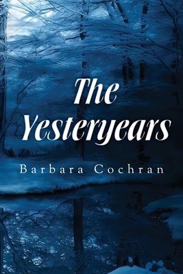 The Yesteryears - Barbara Cochran