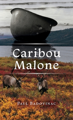 Coperta cărții 'Caribou Malone - Paul Badovinac'