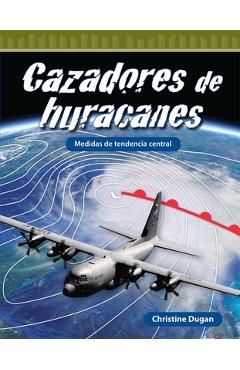 Coperta cărții 'Cazadores de Huracanes: Medidas de Tendencia Central - Christine Dugan'