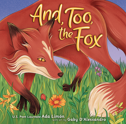 And, Too, the Fox - Ada Limn