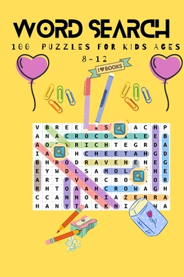 Coperta cărții 'word search 100 puzzles for kids ages 8-12: 100 word search puzzeles for kids ages 8-12 with answers 126 pages - Ikram'