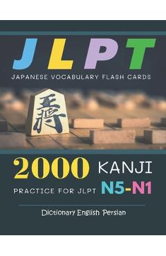 Poza produsului 2000 Kanji Japanese Vocabulary Flash Cards Practice for JLPT N5-N1 Dictionary English Persian: Japanese books for learning full vocab flashcards. Comp - Hirata Osaka