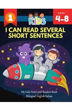 Poza produsului I Can Read Several Short Sentences. My Kids First Level Readers Book Bilingual English Italian: 1st step teaching your child to read 100 easy lessons - Rockets Alexa Club