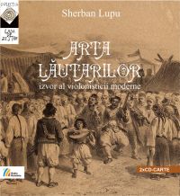 Coperta cărții 'Arta lautarilor - Sherban Lupu + CD'
