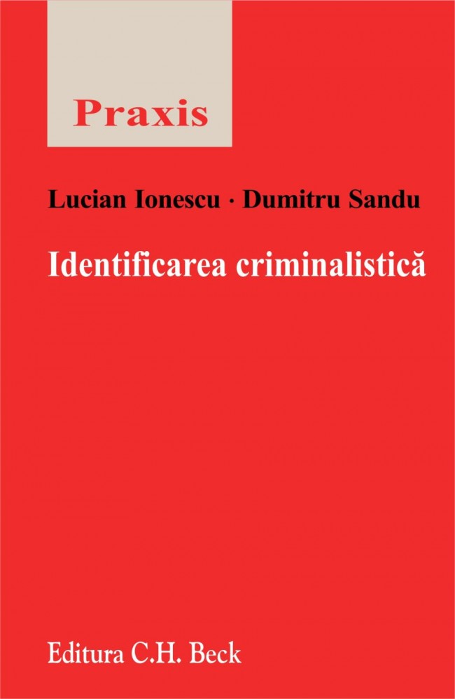 Identificarea criminalistica ed. 2 - Lucian Ionescu, Dumitru Sandu