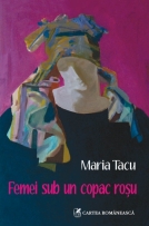 Femei sub un capac rosu - Maria Tacu