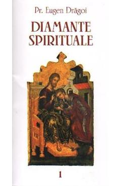 Coperta cărții 'Diamante spirituale - Eugen Drăgoi'
