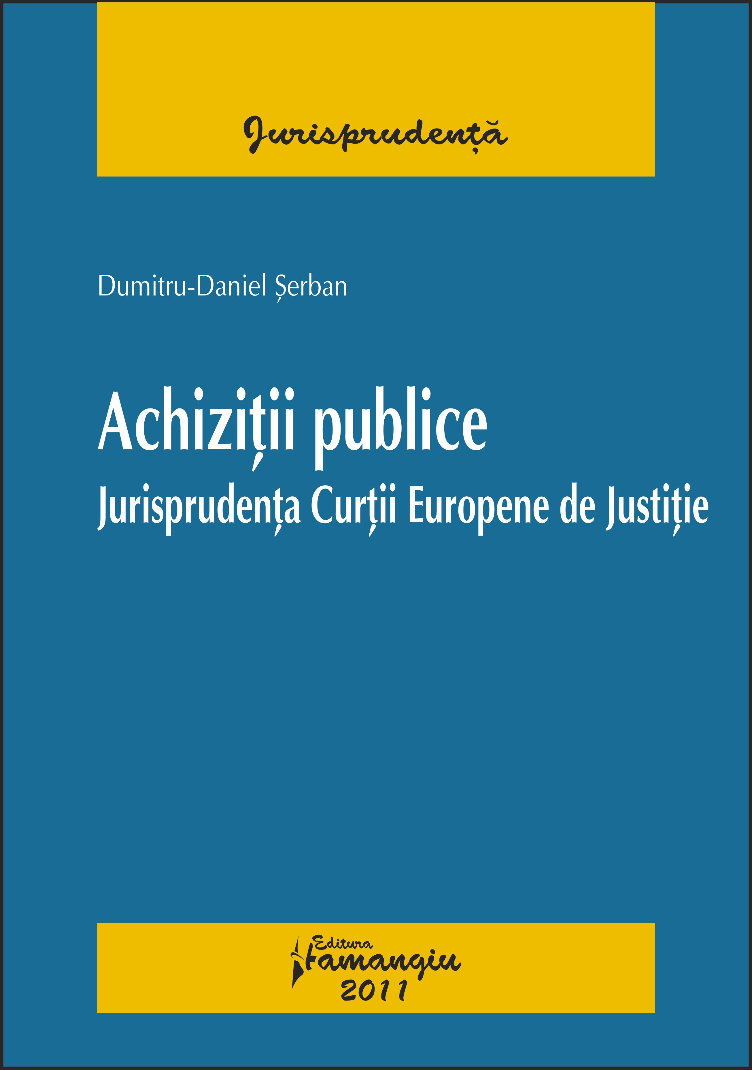 Achizitii publice - Dumitru-Daniel Serban