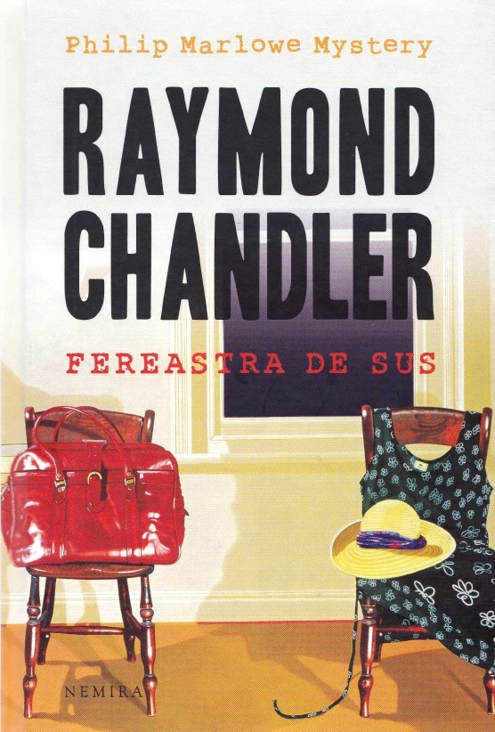 Fereastra de sus - Raymond Chandler