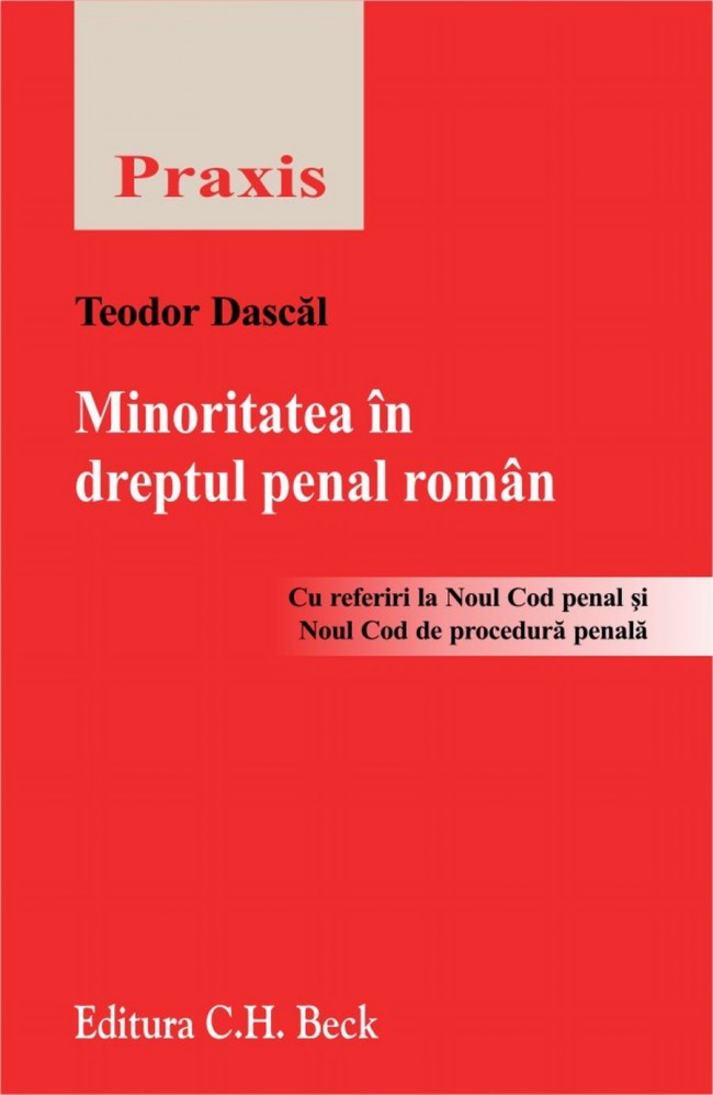 Minoritatea in dreptul penal roman - Teodor Dascal