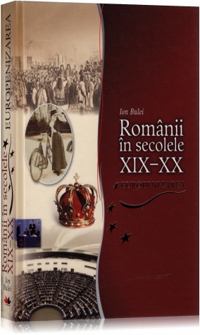 Romanii in secolele XIX-XX - Ion Buleu