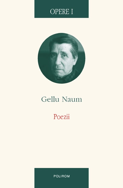 Opere I - Poezii - Gellu Naum