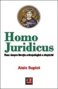 Homo juridicus - Eseu despre functia antropologica a dreptului