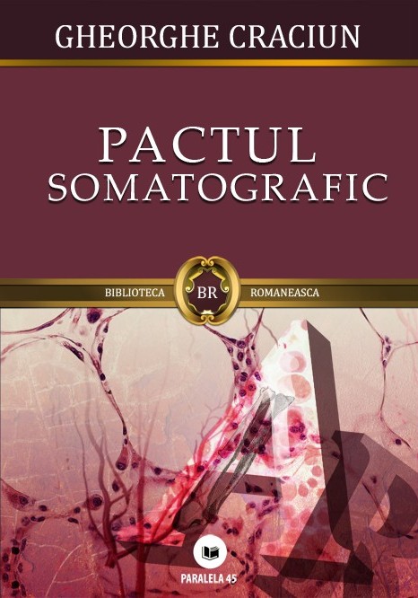 Coperta cărții 'Pactul somatografic - Gheorghe Craciun'