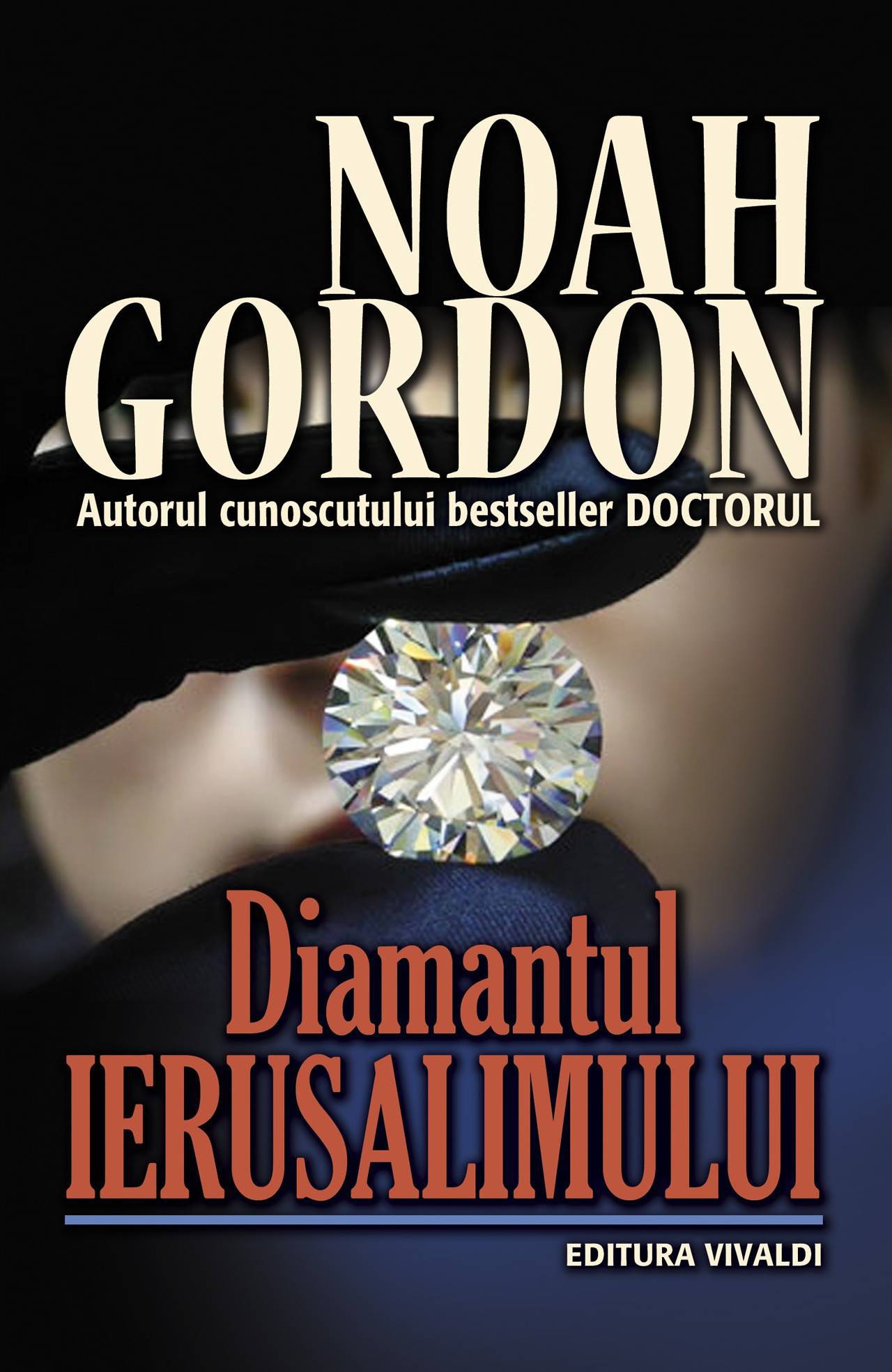 Diamantul Ierusalimului - Noah Gordon