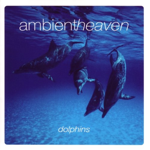 Imaginea produsului 'CD Ambient heaven - Dolphins'