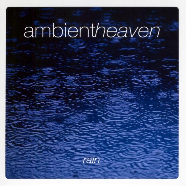 Imaginea produsului 'CD Ambient Heaven - Rain'