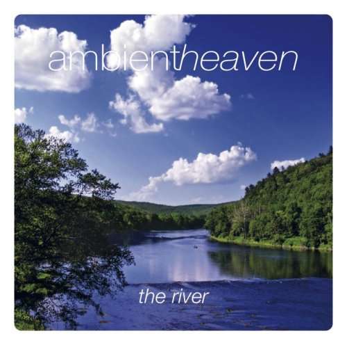 Imaginea produsului 'CD Ambient Heaven - The river'