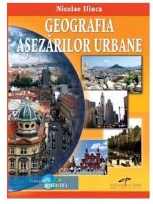 Geografia asezarilor urbane - Nicolae Ilinca