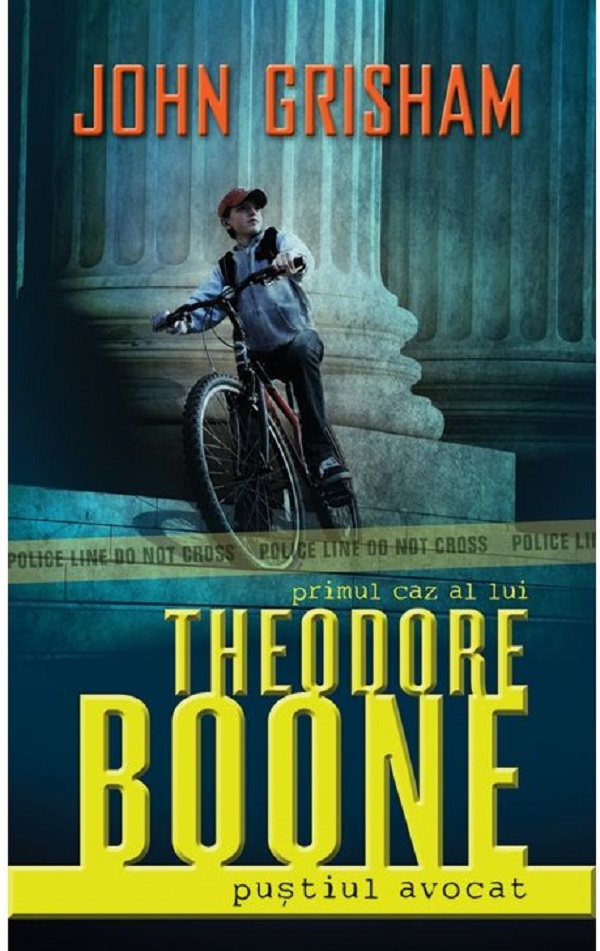 Primul caz al lui Theodore Boone, pustiul avocat - John Grisham