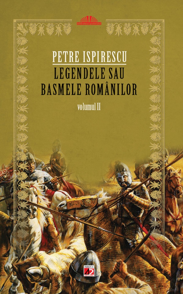 Legendele sau basmele romanilor Vol.2 - Petre Ispirescu