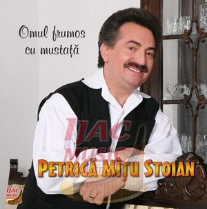 Imaginea produsului 'Cd Petrica Mitu Stoian - Omul Frumos Cu Mustata'