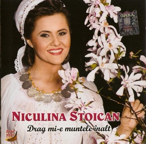 2cd Niculina Stoican - Drag Mi-E Muntele Inalt