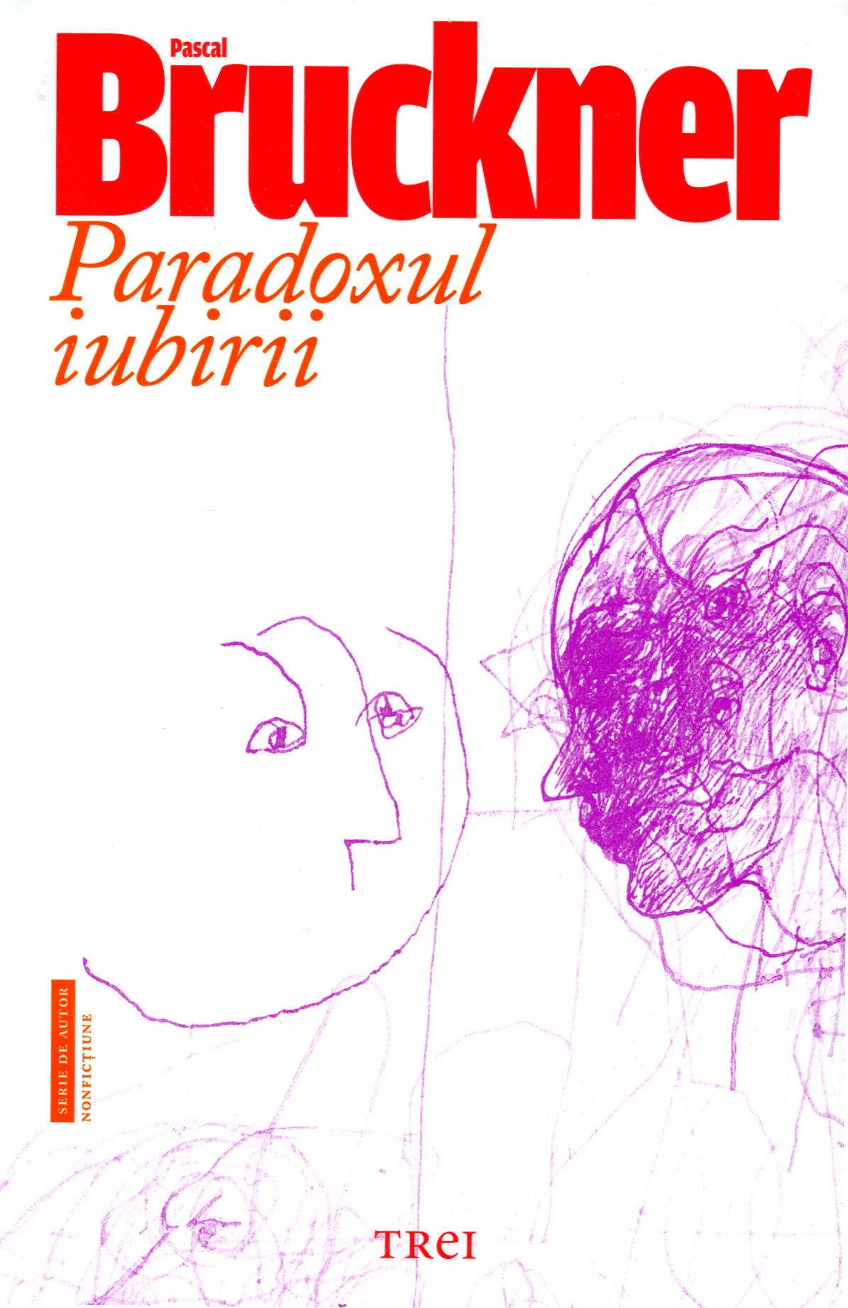 Paradoxul iubirii - Pascal Bruckner