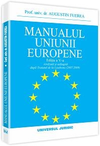 Coperta cărții 'Manualul Uniunii Europene ed. 5 - Augustin Fuerea'