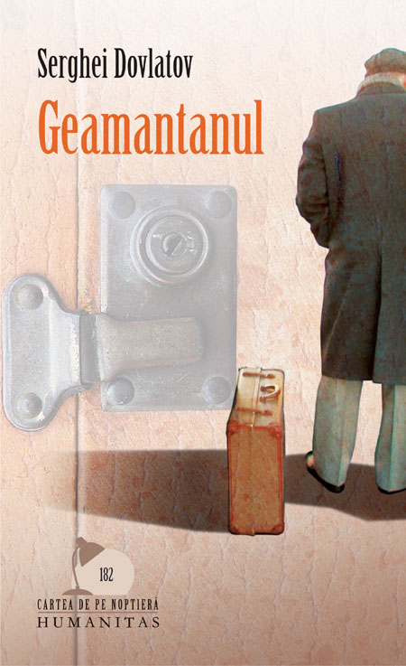 Geamantanul - Serghei Dovlatov