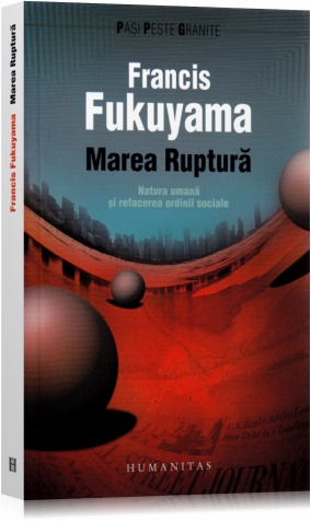 Coperta cărții 'Marea ruptura ed.2 - Francis Fukuyama'