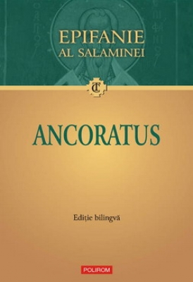 Coperta cărții 'Ancoratus - Epifanie al Salaminei'