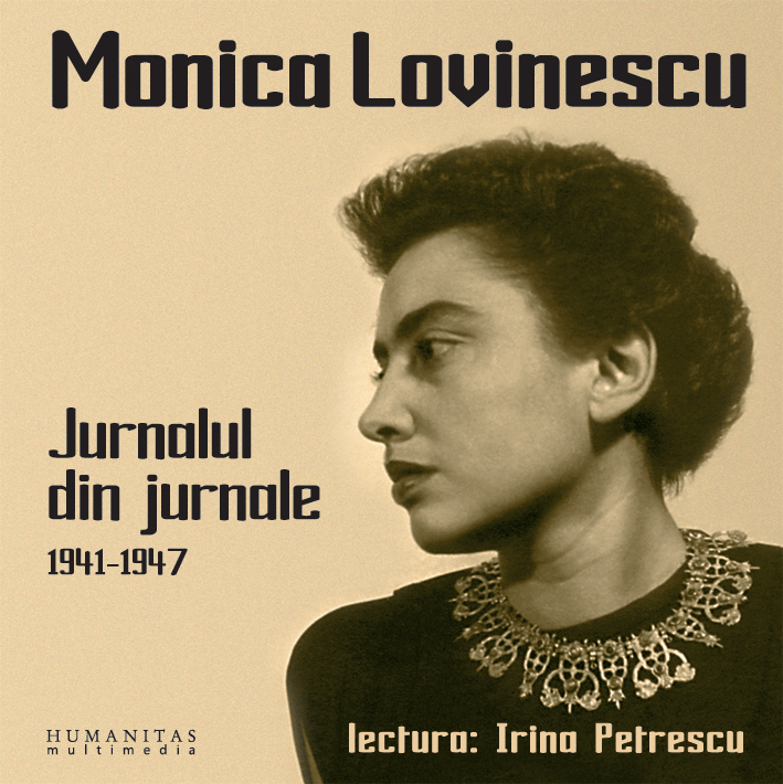 Audiobook 2 CD - Jurnalul Din Jurnale 1941-1947 - Monica Lovinescu