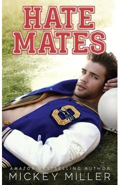 Coperta cărții 'Hatemates - Mickey Miller'