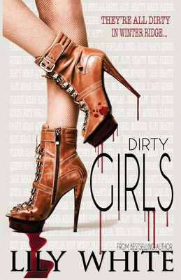 Dirty Girls - Lily White