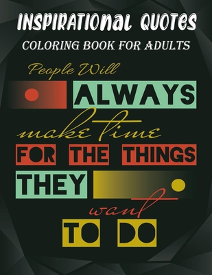 Inspirational Quotes Coloring Book For Adults: Coloring Books For Adults Funny Inspirational - Smehedi Design Publication