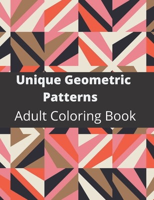Infinite Geometric Pattern Designs Coloring Book: Geometrics Pattern Design Coloring Books by Dover - Taiful Islam