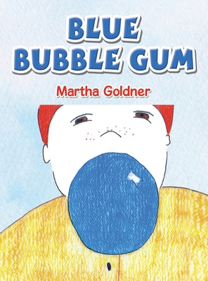 Blue Bubble Gum - Martha Goldner