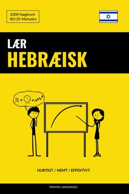 Lær Hebræisk - Hurtigt / Nemt / Effektivt: 2000 Nøgleord - Pinhok Languages