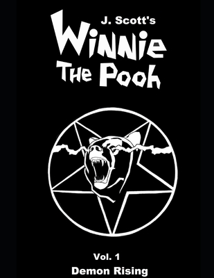Winnie the Pooh - The Graphic Novel - Volume 1: Demon Rising - J. Scott Vanlester
