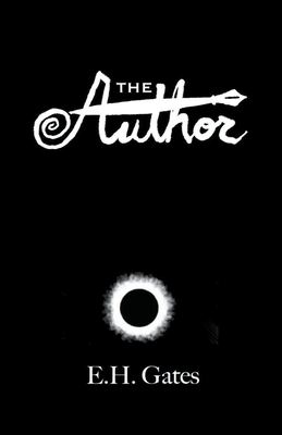 The Author - E. H. Gates
